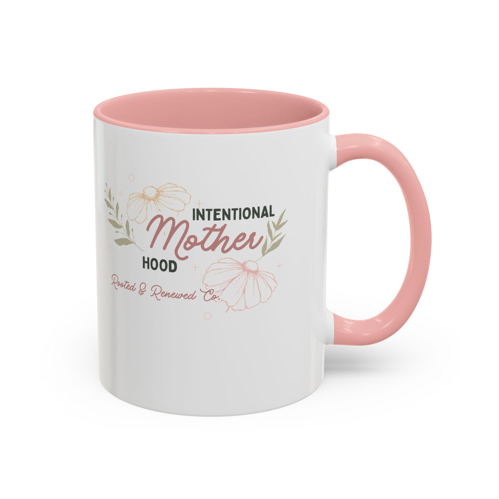 Intentional Motherhood Mug